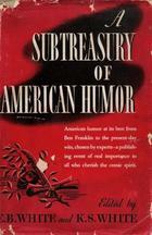 A Subtreasury of American Humor by Katherine White, E.B. White