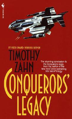 Conquerors' Legacy by Timothy Zahn