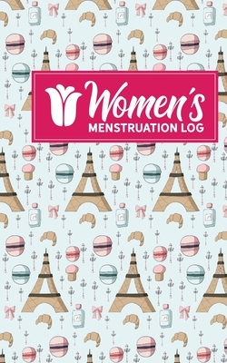 Women's Menstruation Log by Rogue Plus Publishing