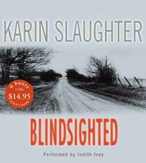 Blindsighted by Karin Slaughter