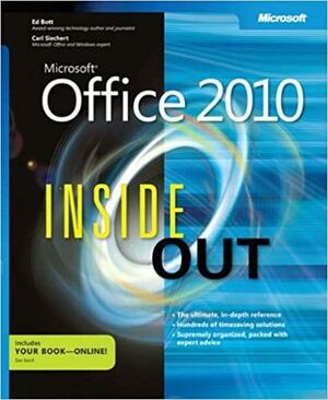 Microsoft Office 2010 Inside Out by Ed Bott, Carl Siechert
