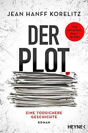 Der Plot by Jean Hanff Korelitz