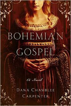 Bohemian Gospel by Dana Chamblee Carpenter