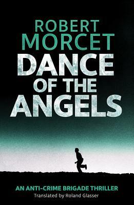 Dance of the Angels by Robert Morcet