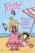 Princess Ellie's Summer Holiday by Diana Kimpton