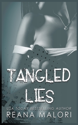 Tangled Lies by Reana Malori