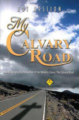 My Calvary Road by Roy Hession