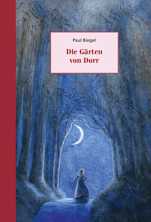 Die Gärten von Dorr by Paul Biegel