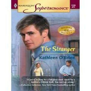 The Stranger by Kathleen O'Brien