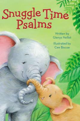 Snuggle Time Psalms by Glenys Nellist