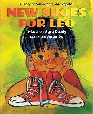 New Shoes for Leo by LAUREN AGRA. DEEDY