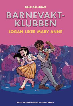 Logan liker Mary Anne by Gale Galligan