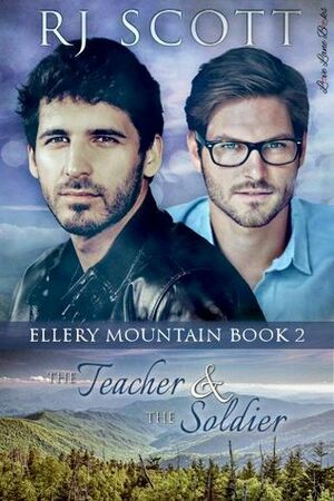 The Teacher and the Soldier by RJ Scott