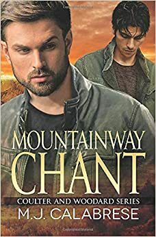 Mountainway Chant by M.J. Calabrese