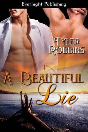 A Beautiful Lie by Tyler Robbins