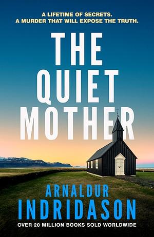 The Quiet Mother by Arnaldur Indriðason