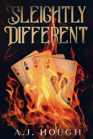 Sleightly Different by A. J. Hough