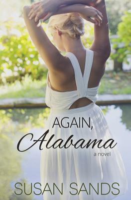 Again, Alabama by Susan Sands