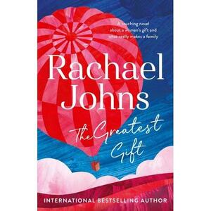 The Greatest Gift by Rachael Johns