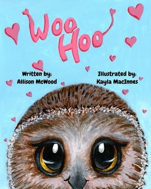Woo Hoo by Allison McWood