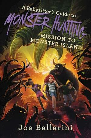 Mission to Monster Island by Joe Ballarini
