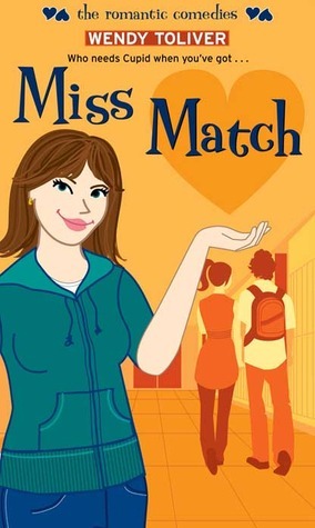 Miss Match by Wendy Toliver