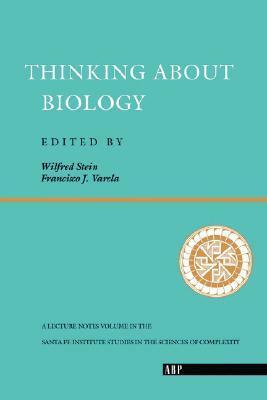 Thinking About Biology by Wilfred D. Stein