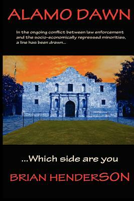 Alamo Dawn by Brian Henderson