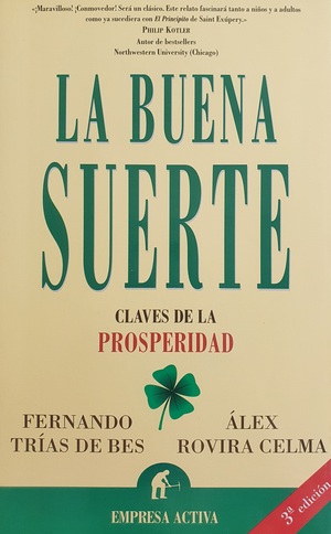 La buena suerte by Álex Rovira Celma, Fernando Trías de Bes