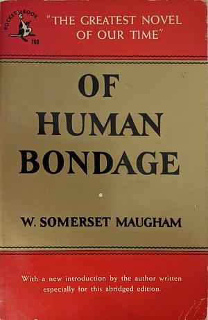 Of Human Bondage by W. Somerset Maugham