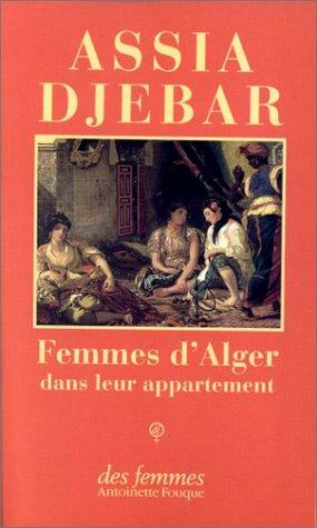 Femmes D'alger by Assia Djebar