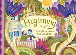 Beginning by Shelley Moore Thomas