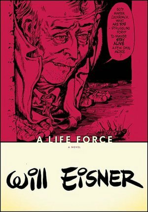 A Life Force by Will Eisner