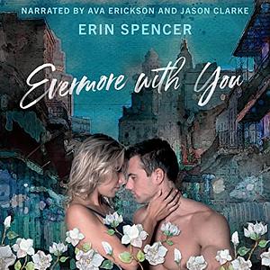 Evermore With You by Erin Spencer