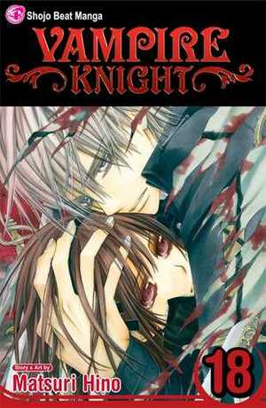 Vampire Knight, Vol. 18 by Matsuri Hino