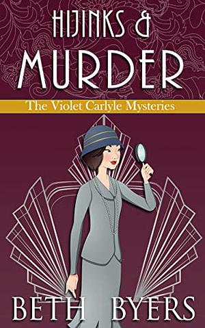 Hijinks & Murder by Beth Byers