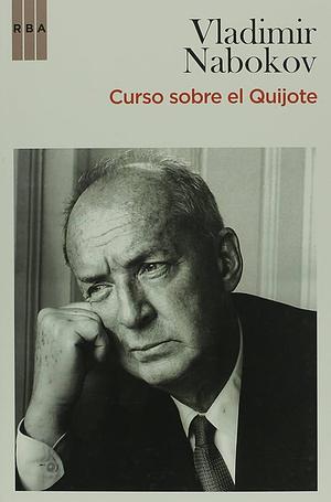 Curso sobre el Quijote by Vladimir Nabokov