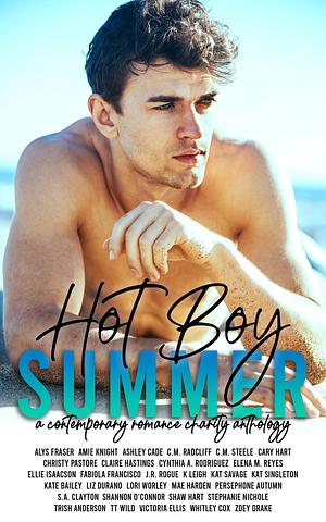 Hot Boy Summer: A Charity Anthology by Kat Savage, J.R. Rogue