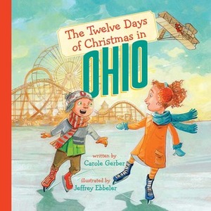 The Twelve Days of Christmas in Ohio by Jeffrey Ebbeler, Carole Gerber