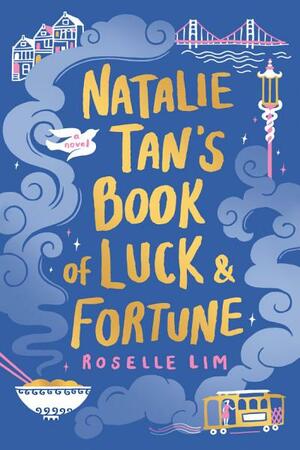Natalie Tan's Book of Luck and Fortune by Roselle Lim