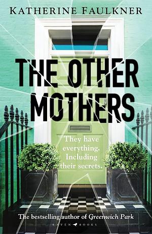 The Other Mothers by Katherine Faulkner