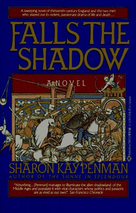 Falls the Shadow by Sharon Kay Penman