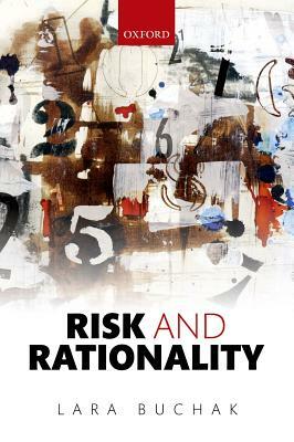 Risk and Rationality by Lara Buchak