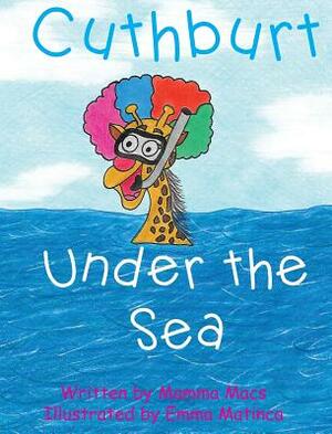 Cuthburt under the sea by Mamma Macs