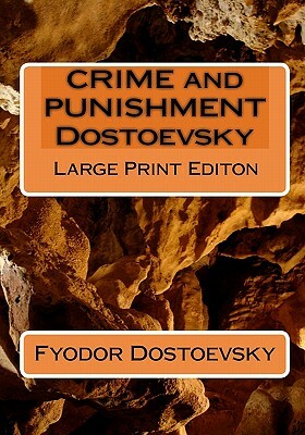 Crime and Punishment Dostoevsky by Fyodor Dostoevsky