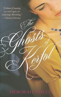 The Ghosts of Kerfol by Deborah Noyes
