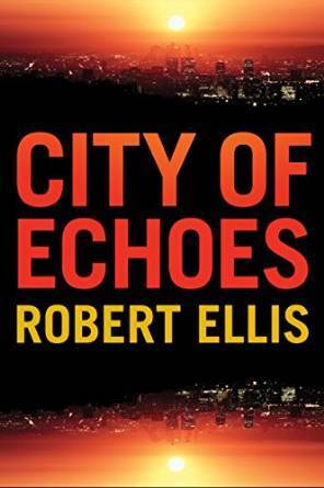 City of Echoes by Robert Ellis