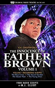 THE INNOCENCE OF FATHER BROWN Vol. 1 by Matthew J. Elliott, G.K. Chesterton