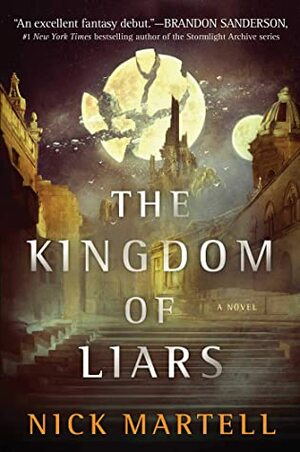 The Kingdom of Liars by Nick Martell