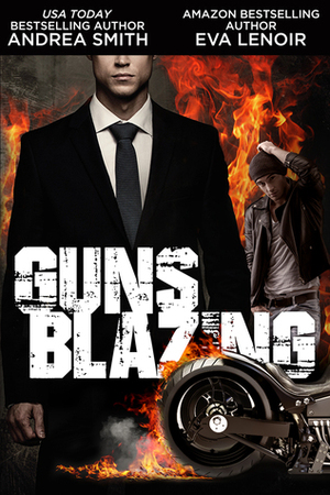 Guns Blazing (Black Balled #2) by Eva LeNoir, Andrea Smith